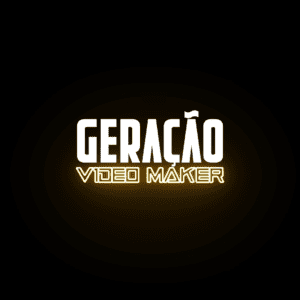 GERAÇÃO VIDEO MAKER